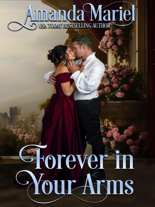Title details for Forever in Your Arms by Amanda Mariel - Available